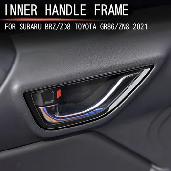 21 SUBARU BRZ ZD8 Toyota GR86 ZN8 belső kezelni keret belső kilincs belső díszítő kellékek