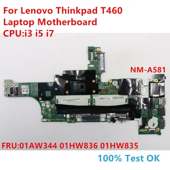 NM-A581 A Lenovo Thinkpad T460 Laptop Alaplap CPU:i3 i5 i7 FRU:01AW344 01HW836 01HW835 100% - os Teszt OK